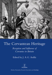 The Cervantean Heritage: Reception and Influence of Cervantes in Britain book cover