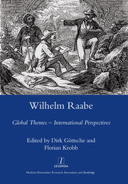 Wilhelm Raabe: Global Themes - International Perspectives book cover