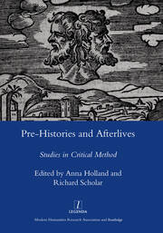 Pre-histories and Afterlives: Studies in Critical Method book cover