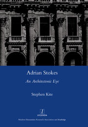 Adrian Stokes: An Architectonic Eye book cover