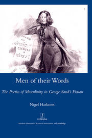 Men of Their Words: The Poetics of Masculinity in George Sand's Fiction book cover