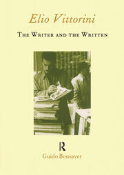 Elio Vittorini: The Writer and the Written book cover