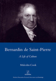 Bernardin De St Pierre, 1737-1814: A Life of Culture book cover