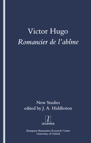 Victor Hugo, Romancier de l'Abime: New Studies on Hugo's Novels book cover
