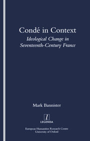 Conde in Context: Ideological Change in Seventeeth-century France book cover