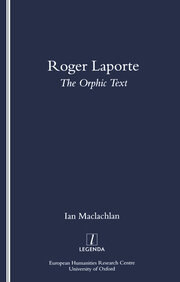 Roger Laporte: The Orphic Text book cover