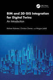 BIM and 3D GIS Integration for Digital Twins: An Introduction book cover