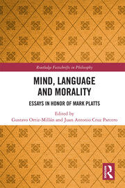 Mind, Language and Morality: Essays in Honor of Mark Platts book cover