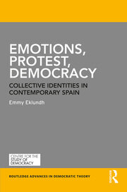 Emotions, Protest, Democracy: Collective Identities in Contemporary Spain book cover