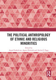 The Political Anthropology of Ethnic and Religious Minorities book cover