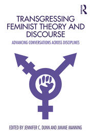 Transgressing Feminist Theory and Discourse: Advancing Conversations across Disciplines book cover