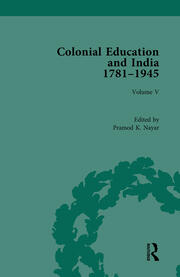 Colonial Education and India 1781-1945: Volume V book cover