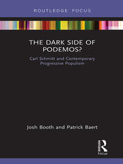 The Dark Side of Podemos?: Carl Schmitt and Contemporary Progressive Populism book cover