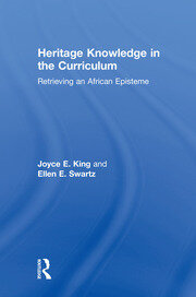 Heritage Knowledge in the Curriculum: Retrieving an African Episteme book cover
