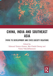 China, India and Southeast Asia: Paths to development and state-society relations book cover