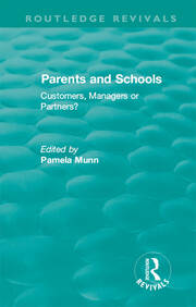 Parents and Schools (1993): Customers, Managers or Partners? book cover