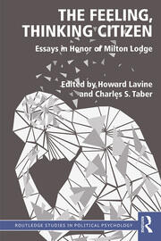 The Feeling, Thinking Citizen: Essays in Honor of Milton Lodge book cover