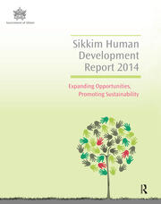 Sikkim Human Development Report 2014: Expanding Opportunities, Promoting Sustainability book cover
