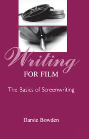 Writing for Film: The Basics of Screenwriting book cover