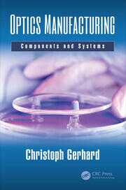 Optics Manufacturing: Components and Systems book cover
