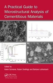 A Practical Guide to Microstructural Analysis of Cementitious Materials book cover