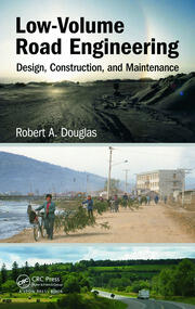 Low-Volume Road Engineering: Design, Construction, and Maintenance book cover