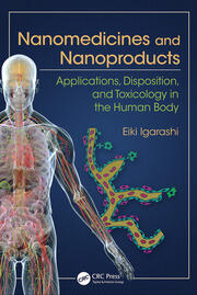 Nanomedicines and Nanoproducts: Applications, Disposition, and Toxicology in the Human Body book cover