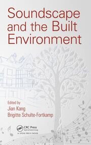 Soundscape and the Built Environment book cover
