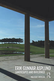 Erik Gunnar Asplund: Landscapes and Buildings - 1st Edition - Malcolm