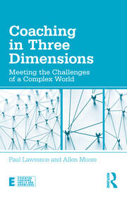 Coaching in Three Dimensions: Meeting the Challenges of a Complex World book cover