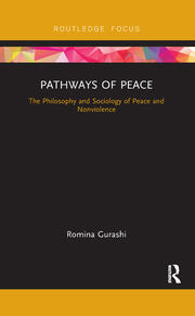 Pathways of Peace: The Philosophy and Sociology of Peace and Nonviolence book cover