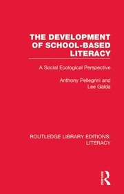 The Development of School-based Literacy: A Social Ecological Perspective book cover