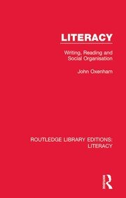 Literacy: Writing, Reading and Social Organisation book cover