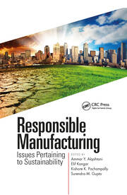 Responsible Manufacturing: Issues Pertaining to Sustainability book cover