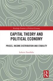 Capital Theory and Political Economy: Prices, Income Distribution and Stability book cover