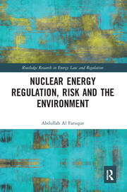 Nuclear Energy Regulation, Risk and The Environment book cover
