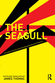 The Seagull: An Insiders’ Account of the Groundbreaking Moscow Production book cover