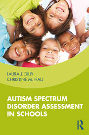 Autism Spectrum Disorder Assessment in Schools book cover