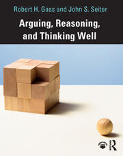 Arguing, Reasoning, and Thinking Well book cover