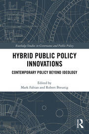 Hybrid Public Policy Innovations: Contemporary Policy Beyond Ideology book cover