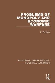 Problems of Monopoly and Economic Warfare book cover