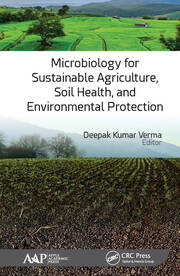 Microbiology for Sustainable Agriculture, Soil Health, and Environmental Protection book cover