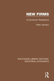 New Firms: An Economic Perspective book cover