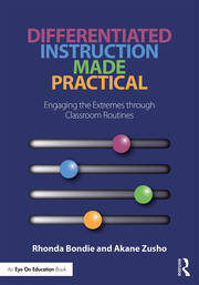 Differentiated Instruction Made Practical: Engaging the Extremes through Classroom Routines book cover