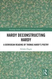 Hardy Deconstructing Hardy: A Derridean Reading of Thomas Hardy�s Poetry book cover