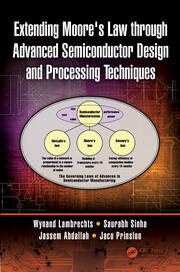 Extending Moore's Law through Advanced Semiconductor Design and Processing Techniques book cover