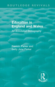 Education in England and Wales: An Annotated Bibliography book cover