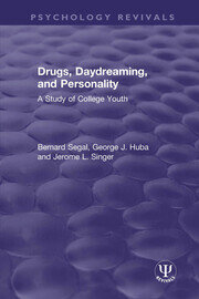 Drugs, Daydreaming, and Personality: A Study of College Youth book cover