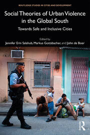 Social Theories of Urban Violence in the Global South: Towards Safe and Inclusive Cities book cover