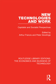New Technologies and Work: Capitalist and Socialist Perspectives book cover